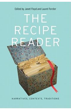 Coperta cărții 'The Recipe Reader: Narratives, Contexts, Traditions - Janet Floyd'