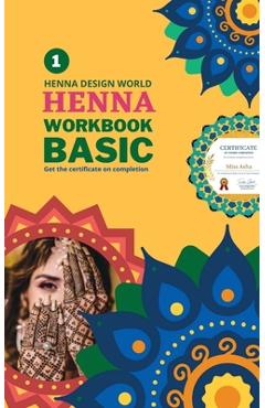 Coperta cărții 'Henna Work Book: Learn Designing -'