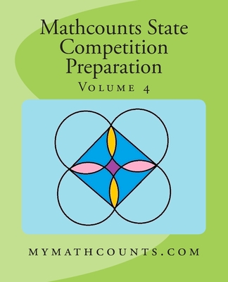 Mathcounts State Competition Preparation Volume 4 - Sam Chen