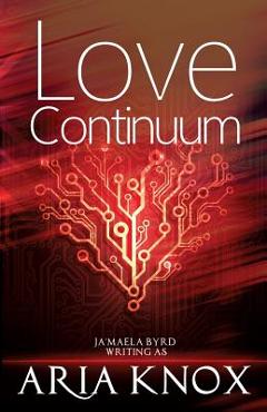 Coperta cărții 'Love Continuum - Aria Knox'