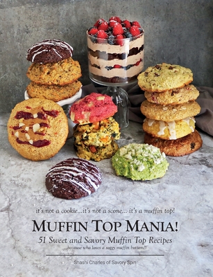 Muffin Top Mania - Shashi Charles