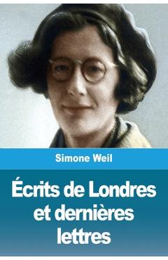 Coperta cărții 'Écrits de Londres et dernières lettres - Simone Weil'