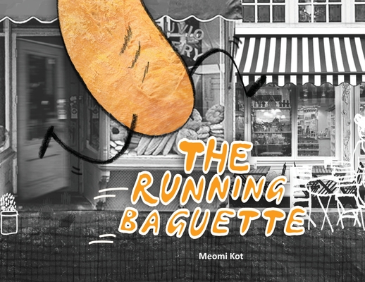 The Running Baguette - Meomi Kot