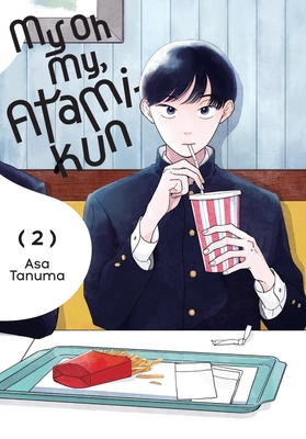 My Oh My, Atami-Kun, Vol. 2 - Asa Tanuma