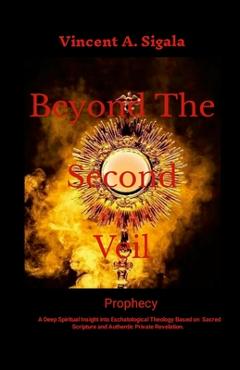 Coperta cărții 'Beyond the Second Veil - Vincent Sigala'