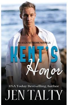 Kent's Honor - Jen Talty