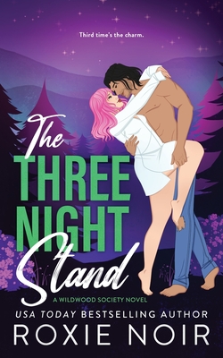 Coperta cărții 'The Three Night Stand - Roxie Noir'