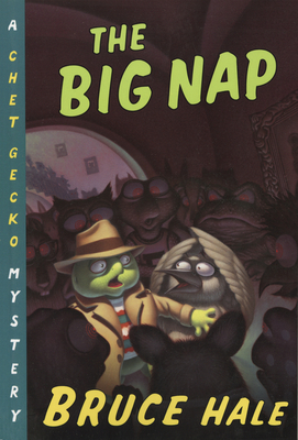 The Big Nap: A Chet Gecko Mystery - Bruce Hale