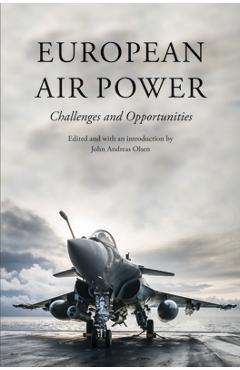 Poza produsului European Air Power: Challenges and Opportunities - John Andreas Olsen