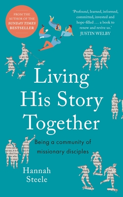 Living His Story Together: Being a Community of Missionary Disciples - Hannah Steele