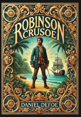 Robinson Crusoe (Collector's Edition) (Laminated Hardback with Jacket) - Daniel Defoe