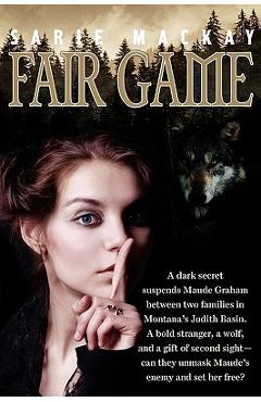 Coperta cărții 'Fair Game - Sarie Mackay'