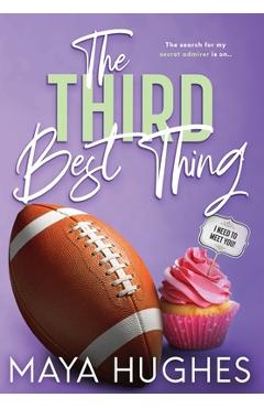 Poza produsului The Third Best Thing - Maya Hughes