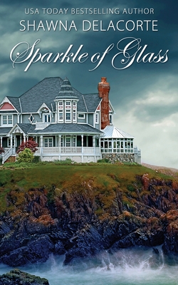 Sparkle of Glass - Shawna Delacorte