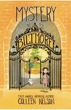 Mystery at the Biltmore: The Vanderhoff Heist - Colleen Nelson