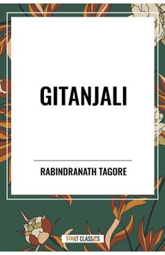 Poza produsului Gitanjali - Rabindranath Tagore