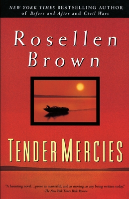 Tender Mercies - Rosellen Brown