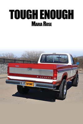 Tough Enough - Maria Rose