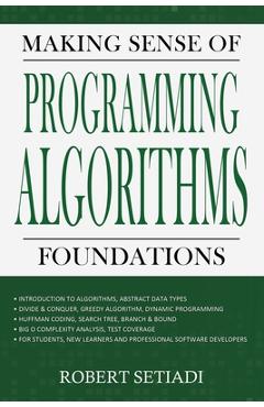 Coperta cărții 'Making Sense of Programming Algorithms Foundations - Robert Setiadi'