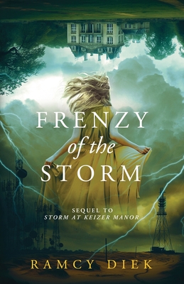 Frenzy of the Storm: Sequel to Storm at Keizer Manor - Shelly Stinchcomb