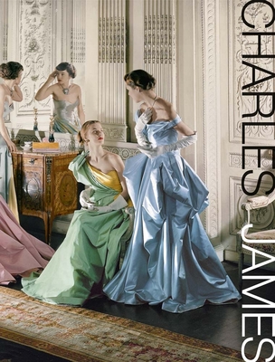 Charles James: Beyond Fashion - Harold Koda