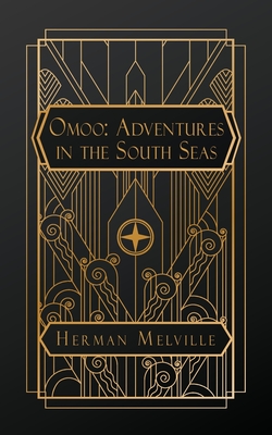 Omoo: Adventures in the South Seas - Herman Melville