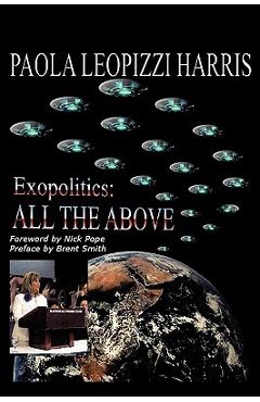 Coperta cărții 'Exopolitics: All The Above -'