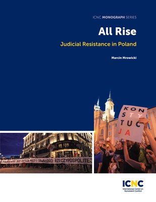 All Rise: Judicial Resistance in Poland - Marcin Mrowicki