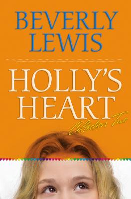 Coperta cărții 'Holly's Heart Collection Two: Books 6-10 - Beverly Lewis'