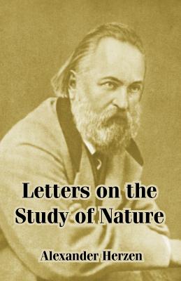 Letters on the Study of Nature - Alexander Herzen