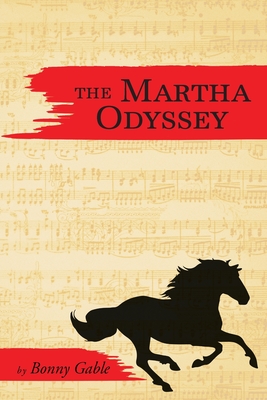 Coperta cărții 'The Martha Odyssey - Bonny Gable'