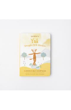 Coperta cărții 'Yak Struggles with Mistakes: A Lesson in Self-Acceptance - Kelly Oriard'