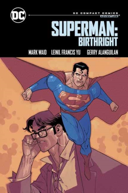 Superman: Birthright: DC Compact Comics Edition - Mark Waid