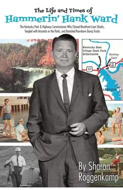 The Life and Times of Hammerin' Hank Ward - Sharon Roggenkamp