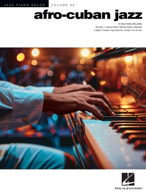 Afro-Cuban Jazz - Hal Leonard Jazz Piano Solo Series Volume 68 -