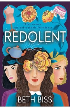 Coperta cărții 'Redolent - Beth Biss'