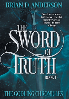 Coperta cărții 'The Sword of Truth - Brian D. Anderson'