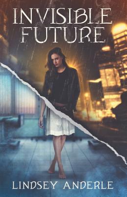 Invisible Future - Lindsey Anderle