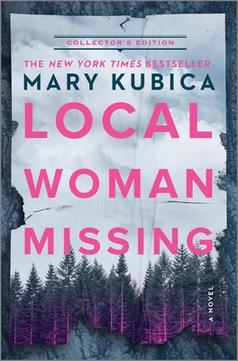 Local Woman Missing Collector's Edition - Mary Kubica