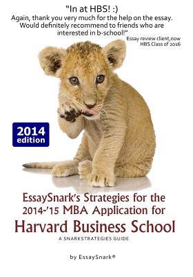 Coperta cărții 'EssaySnark's Strategies for the 2014-'15 MBA Application for Harvard Business School: A SnarkStrategies Guide - Essay'