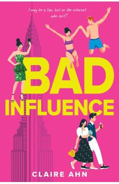Coperta cărții 'Bad Influence - Claire Ahn'