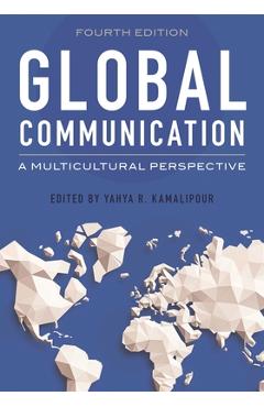 Coperta cărții 'Global Communication: A Multicultural Perspective - Yahya R. Kamalipour'