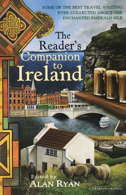The Reader's Companion to Ireland - Alan Ryan