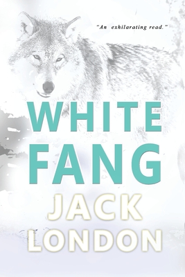 White Fang: Collector's Edition - Jack London