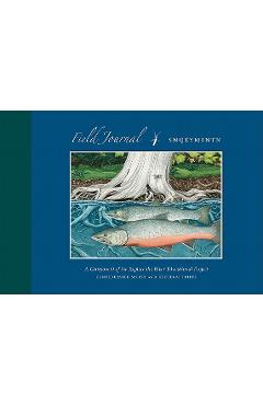 Coperta cărții 'Field Journal: The Explore the River Project -'