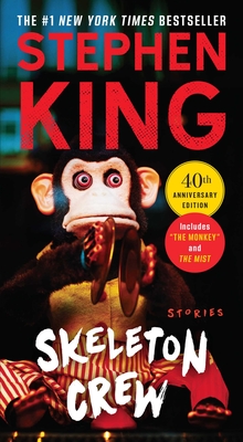 Skeleton Crew: Stories - Stephen King