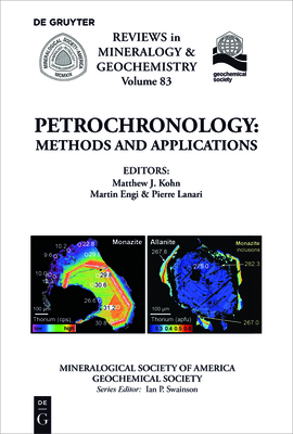 Petrochronology: Methods and Applications - Matthew J. Kohn