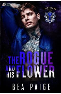 Coperta cărții 'The Rogue and His Flower - Bea Paige'