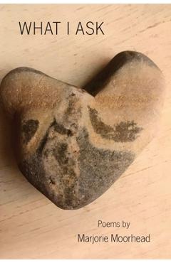 Coperta cărții 'What I Ask - Marjorie Moorhead'