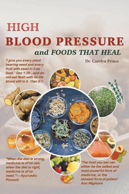 Coperta cărții 'High Blood Pressure And Foods That Heal - Carolyn Prince'